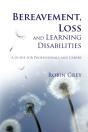 Bereavement, Loss And Learning Disabilities - Preview