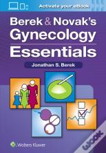Berek & Novakâ€™S Gynecology Essentials