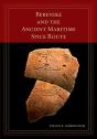 Berenike And The Ancient Maritime Spice Route - Preview