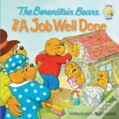Berenstain Bears And A Job Well Done