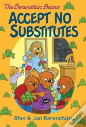Capa do artigo Berenstain Bears Chapter Book: Accept No Substitutes