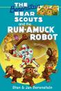 Berenstain Bears Chapter Book: The Run-Amuck Robot - Preview