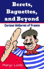 Berets, Baguettes, And Beyond - Preview