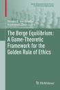Berge Equilibrium: A Game-Theoretic Framework For The Golden Rule Of Ethics - Preview