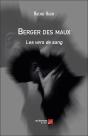 Berger Des Maux ; Les Vers De Sang - Preview