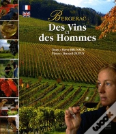 Bergerac ; Des Vins Et Des Hommes