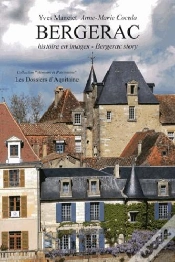 Capa do artigo Bergerac - Histoire En Images