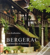 Capa do artigo Bergerac, Patrimoine Et Histoire