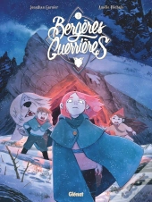Bergères Guerrières Tome 3 : Le Périple