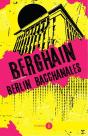 Berghain ; Berlin Bacchanales - Preview
