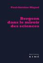 Bergson Dans Le Miroir Des Sciences - Preview
