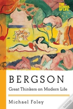 Capa do artigo Bergson - Great Thinkers On Modern Life