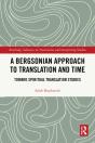 Bergsonian Approach To Translation And Time - Preview