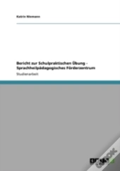 Bericht Zur Schulpraktischen Ubung - Sprachheilpadagogisches Forderzentrum