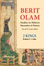 Berit Olam: 2 Kings - Preview