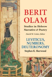 Berit Olam: Leviticus, Numbers, Deuteronomy