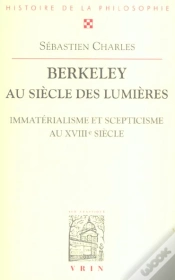 Capa do artigo Berkeley Au Siècle Des Lumières ; Immatérialisme Et Scepticisme Au Xviii Siècle