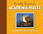 Berkeley Breathed'S Academia Waltz And Other Profound Transgressions - Preview