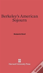 Berkeley'S American Sojourn