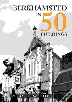 Capa do artigo Berkhamsted In 50 Buildings