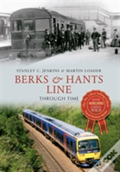 Capa do artigo Berks & Hants Line Through Time