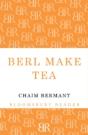Berl Make Tea - Preview