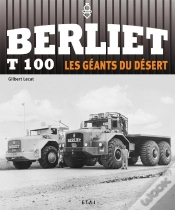 Capa do artigo Berliet T.100, Le Geant Des Sables