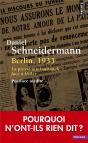 Berlin, 1933 ; La Presse Internationale Face À Hitler - Preview