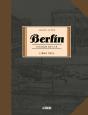 Berlín 3. Ciudad De Luz - Preview