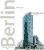 Berlin ; Architectures 1230-2008 - Preview