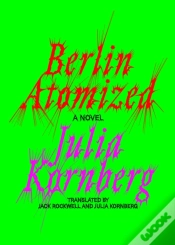 Capa do artigo Berlin Atomized