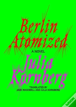 Capa do artigo Berlin Atomized