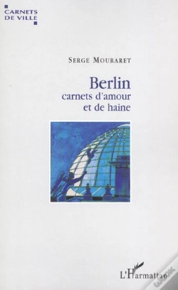 Capa do artigo Berlin ; Carnets D'Amour Et De Haine