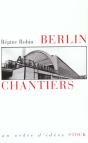 Berlin Chantiers ; Essai Sur Les Passes Fragiles - Preview