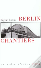 Capa do artigo Berlin Chantiers ; Essai Sur Les Passes Fragiles