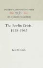 Berlin Crisis, 1958-1962 - Preview