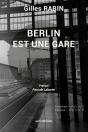 Berlin Est Une Gare - Preview