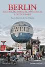 Berlin ; Histoire, Promenades, Anthologie Et Dictionnaire - Preview