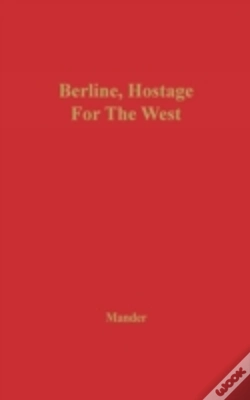 Capa do artigo Berlin, Hostage For The West