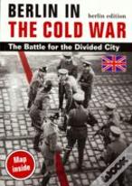 Berlin In The Cold War