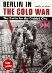 Berlin In The Cold War