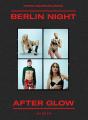 Berlin Night After Glow - Preview
