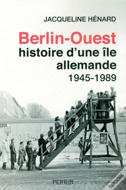 Capa do artigo Berlin-Ouest : Histoire D'Une Île Allemande