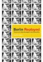 Berlin Replayed - Preview