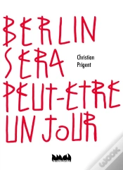 Capa do artigo Berlin Sera Peut-Etre Un Jour