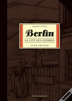 Capa do artigo Berlin Tome 1 : La Cité Des Pierres