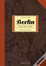 Berlin Tome 2 : Ville De Fumée Tome 1