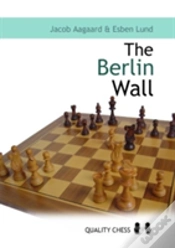 Capa do artigo Berlin Wall: The Variation That Brought Down Kasparov
