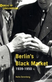 Berlinâ€™S Black Market