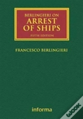 Berlingieri On Arrest Of Ships 6e